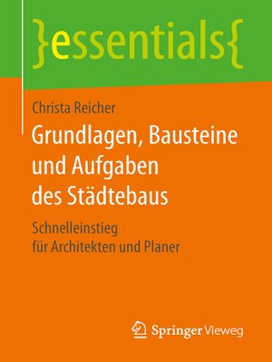 Grundlagen, Bausteine und Aufgaben des Städtebaus - ebook